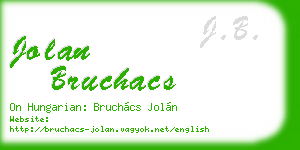 jolan bruchacs business card